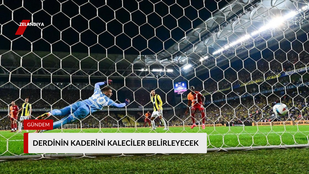 DERBİ KALECİ