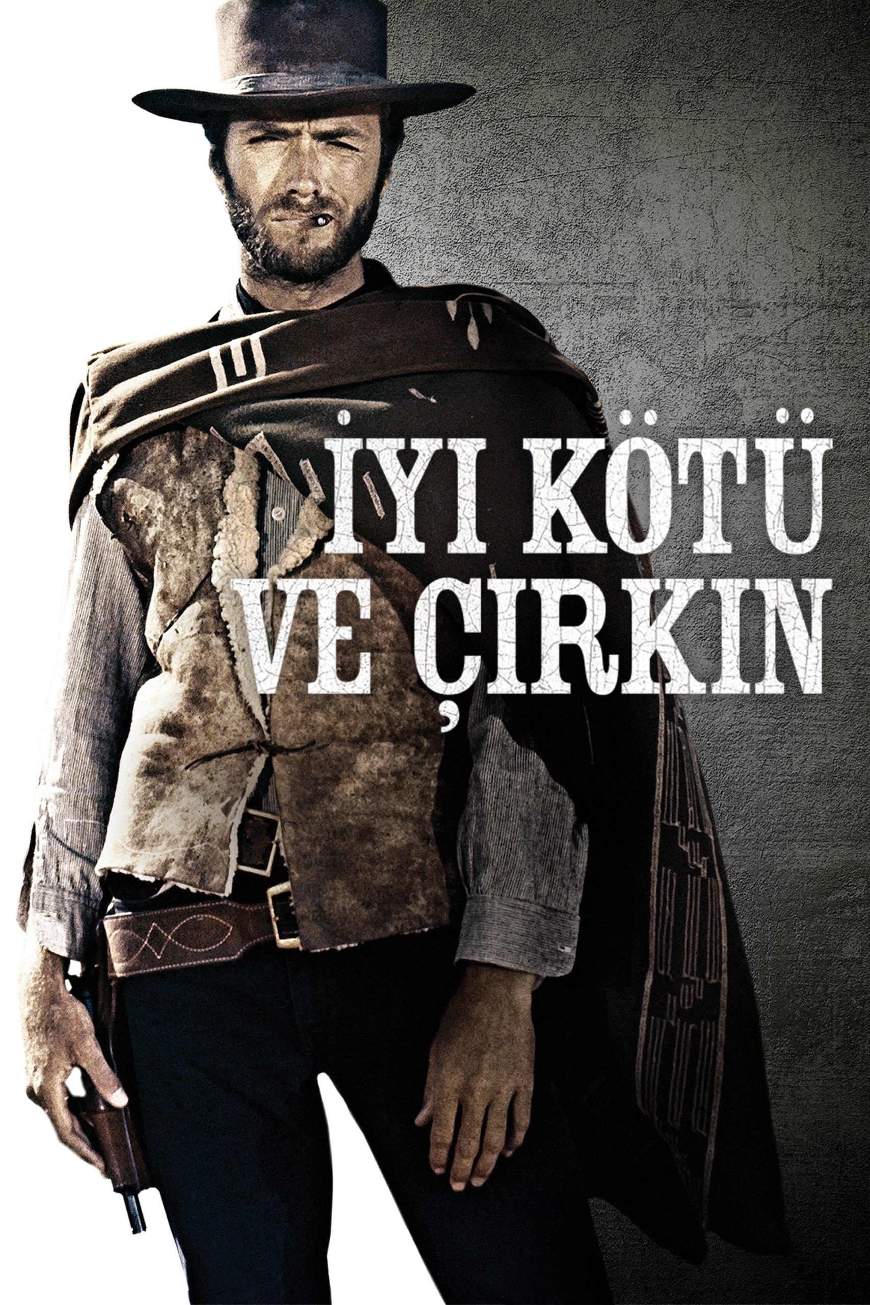 İyi Kötü ve Çirkin