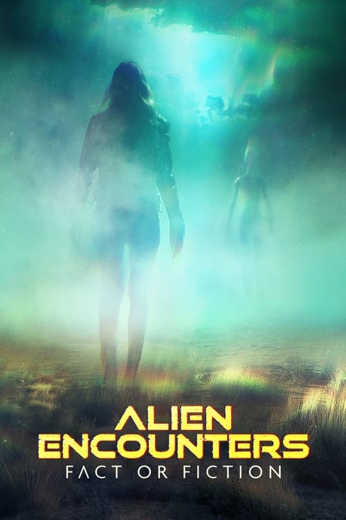 alien_encounters_fact_or_fiction