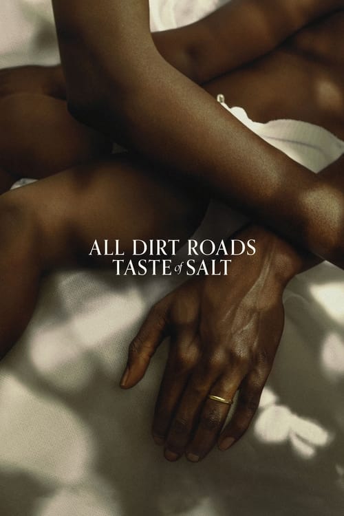 all_dirt_roads_taste_of_salt