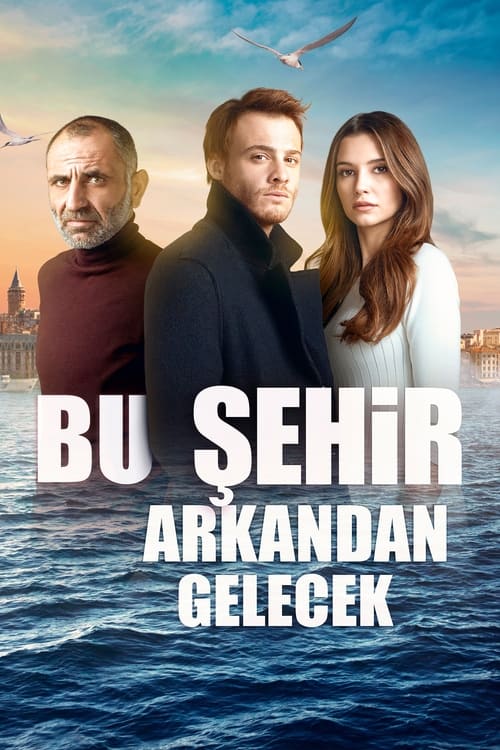 bu_şehir_arkandan_gelecek