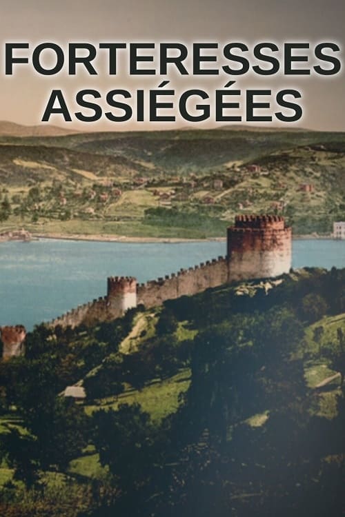 forteresses_assiégées,_batailles_de_légende