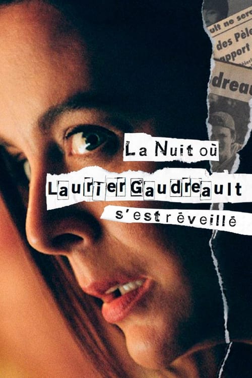 la_nuit_où_laurier_gaudreault_sest_réveillé